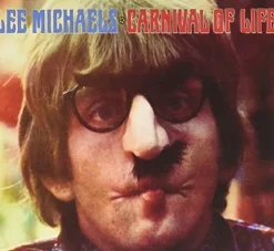 Carnival of Life (CD) - Lee Michaels