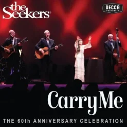Carry Me: 60th Anniversary (CD) - The Seekers