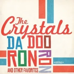 Da Doo Ron Ron & Other Favorites (CD) - The Crystals