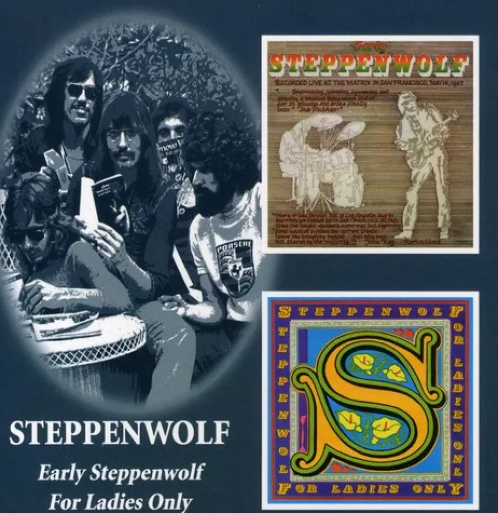 Early Steppenwolf: For Ladies Only (CD) - Steppenwolf