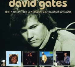 First / Never Let Her Go / Goodbye Girl (CD) - David Gates
