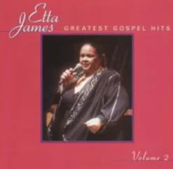 Greatest Gospel Hits, Vol. 2 (CD) - Etta James