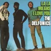 La La Means I Love You (Vinyl) - The Delfonics