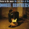 Listen to the Music: Very Best of the Doobie Bros (CD) - The Doobie Brothers