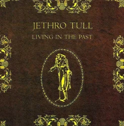 Living in the Past (CD) - Jethro Tull