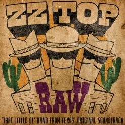 RAW ('That Little Ol' Band From Texas) (Original Soundtrack) (CD) - ZZ Top