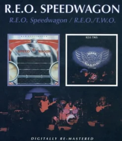 R.E.O. Speedwagon / R.E.O. T.W.O. (CD) - REO Speedwagon