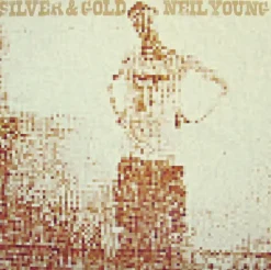 Silver and Gold (Vinyl) - Neil Young