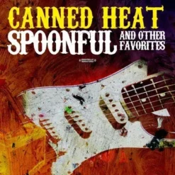 Spoonful & Other Favorites (CD) - Canned Heat