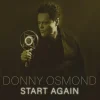 Start Again (CD) - Donny Osmond