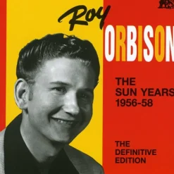 Sun Years 1956-58: Definitive Edition (CD) - Roy Orbison