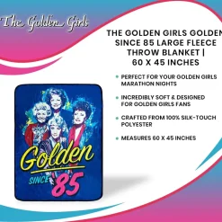 The Golden Girls Golden Since 85 Large Fleece Throw Blanket | 60 x 45 Inches