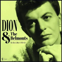 The Hits & More: Dion & The Belmonts 1958-62 (Vinyl) - Dion & The Belmonts