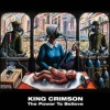 The Power To Believe (40th Anniversary Edition) (CD) - King Crimson