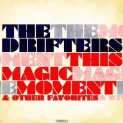 This Magic Moment & Other Favorites (CD) - The Drifters